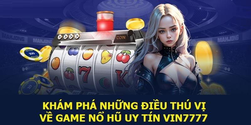 Lợi thế khiến nổ hũ trở nên hấp dẫn